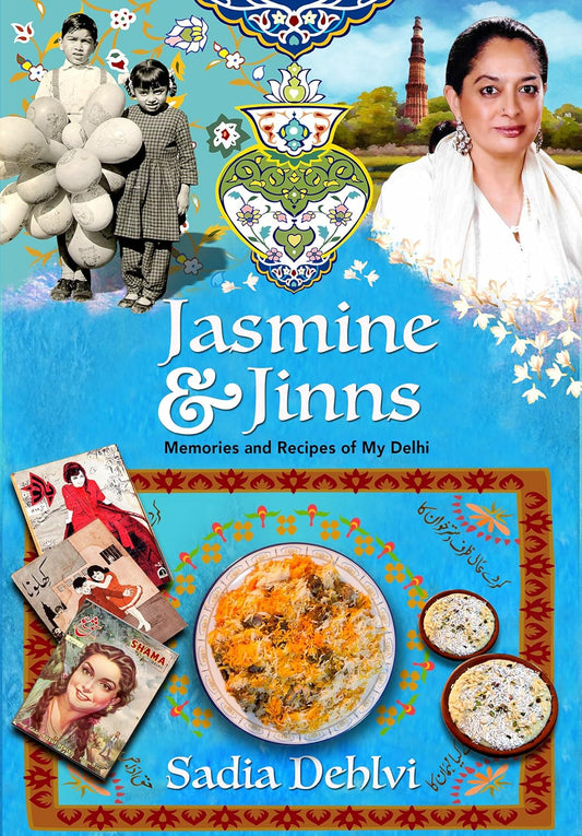 Jasmine and Jinns: Memories and Recipes