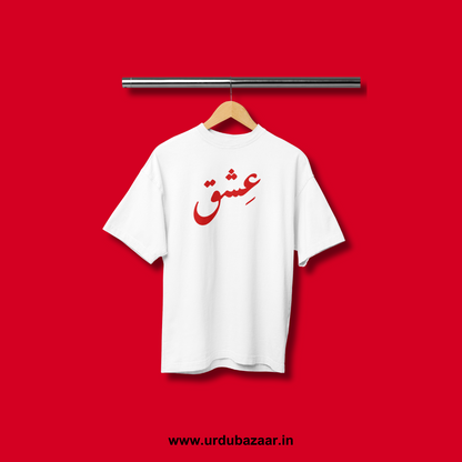 Ishq Oversized Tshirt