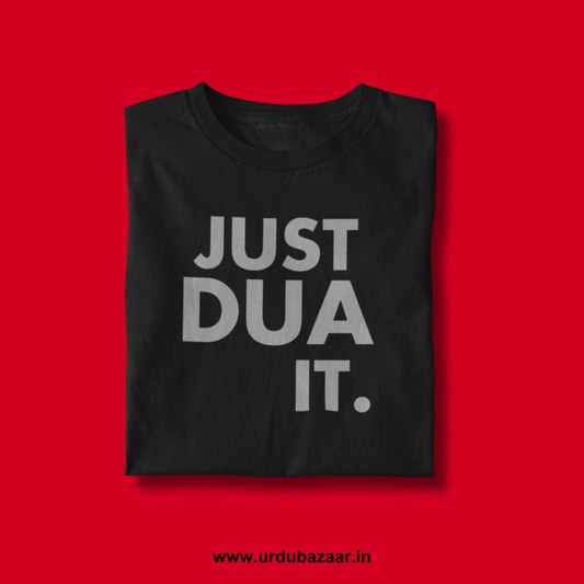 Just Dua It Unisex Regular Fit Tshirt